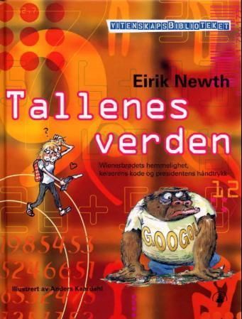 Tallenes verden : wienerbrødets hemmelighet, keiserens kode og presidentens håndtrykk