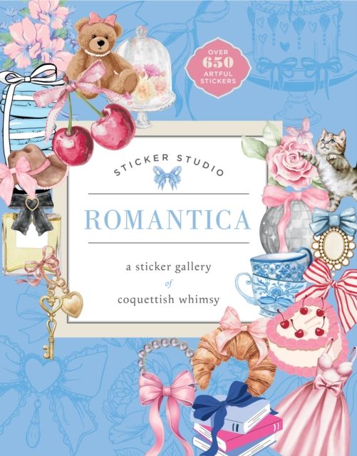 Sticker Studio: Romantica : A Sticker Gallery of Coquettish Whimsy