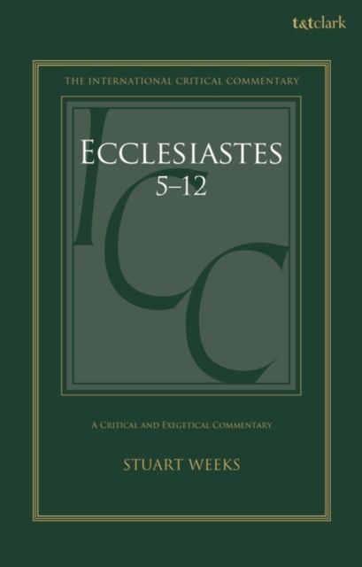 Ecclesiastes 5-12 : A Critical and Exegetical Commentary