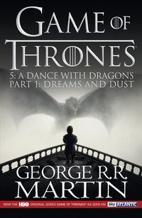 A dance with dragons. Part 1. Dreams and dust