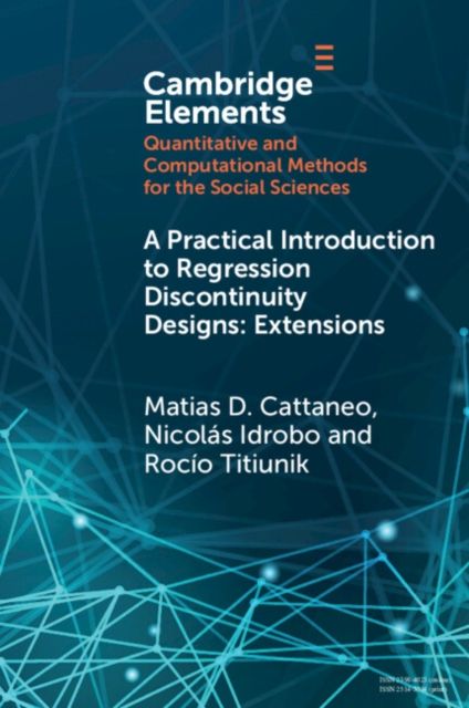A Practical Introduction to Regression Discontinuity Designs : Extensions
