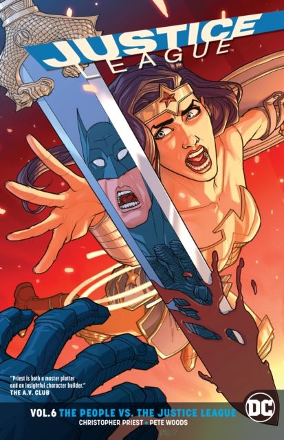 Justice League Volume 6 : The People vs. The Justice League