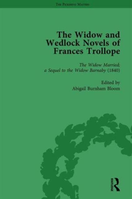 The Widow and Wedlock Novels of Frances Trollope Vol 2