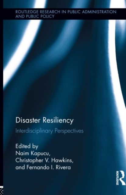 Disaster Resiliency : Interdisciplinary Perspectives