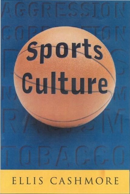 Sports Culture : An A-Z Guide