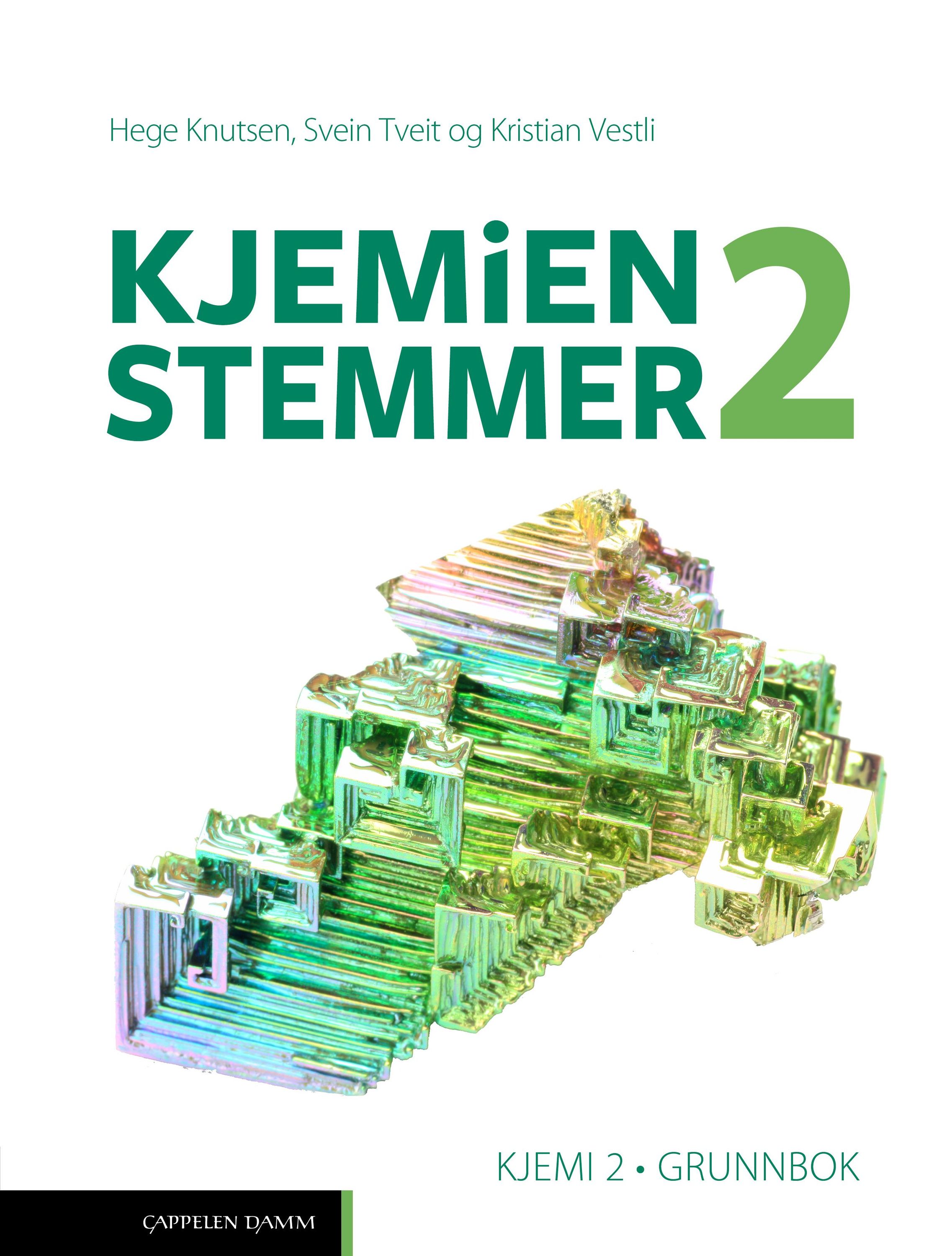 Kjemien stemmer 2 : kjemi 2. Grunnbok