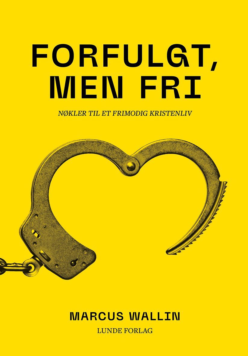 Forsidebilde av Forfulgt, men fri : nøkler til et frimodig kristenliv