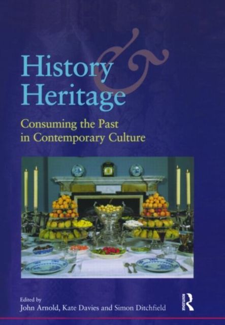 History and Heritage : Illustrated Edition