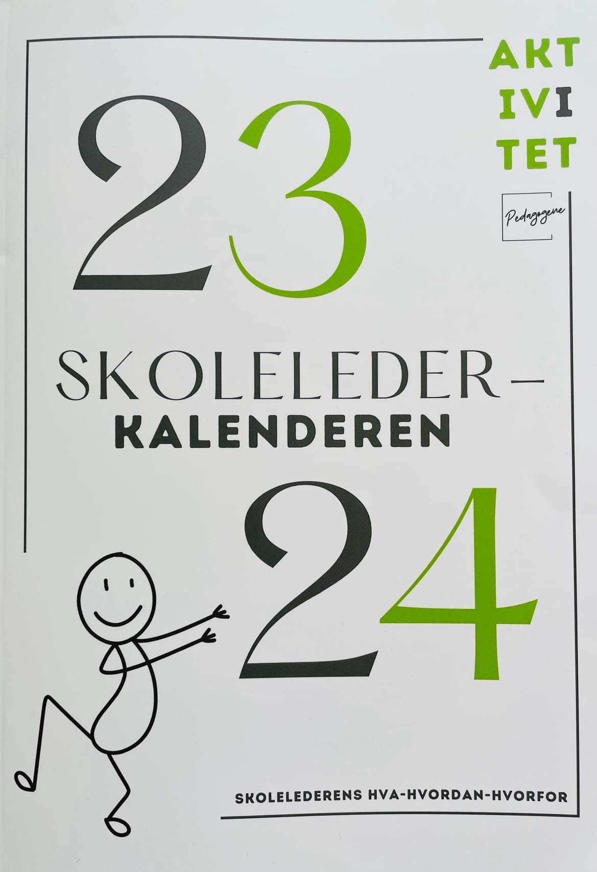 Skolelederkalenderen 23/24 : aktiv-i-tet