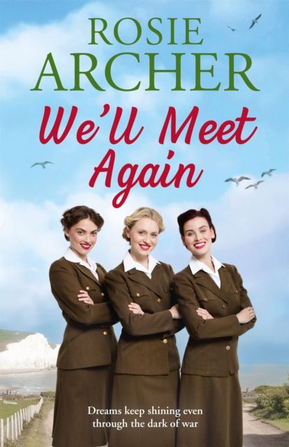 We'll Meet Again : The Bluebird Girls 2