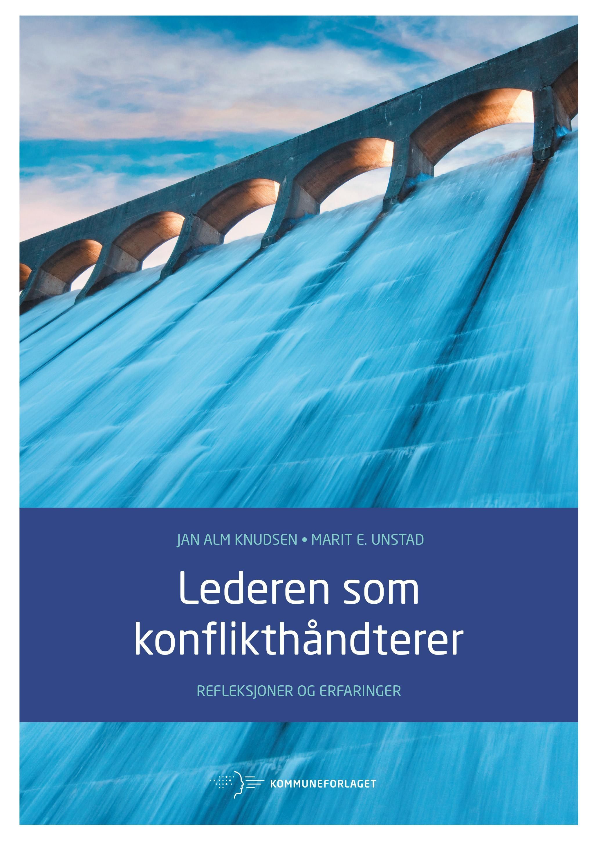 Lederen som konflikthåndterer : refleksjoner og erfaringer