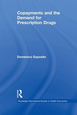Copayments and the Demand for Prescription Drugs