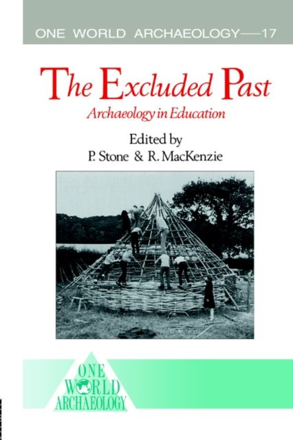 Forsidebilde av The Excluded Past : Archaeology in Education