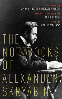 Forsidebilde av The Notebooks of Alexander Skryabin