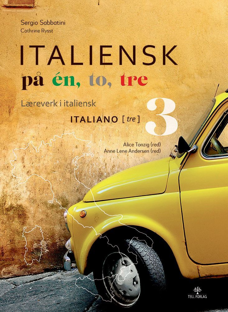 Italiensk på én, to, tre : læreverk i italiensk. Italiano (tre) 3
