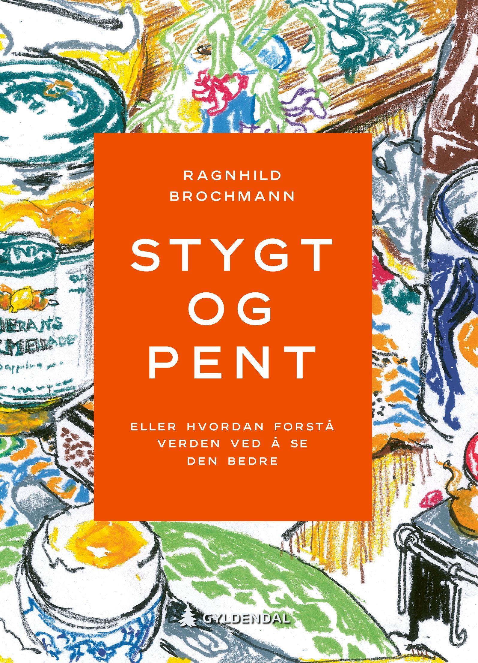 Stygt og pent, eller Hvordan forstå verden bedre ved å se den bedre