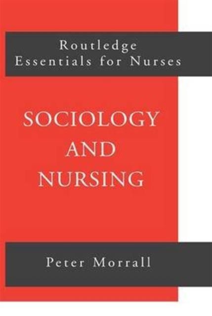 Sociology and Nursing : An Introduction