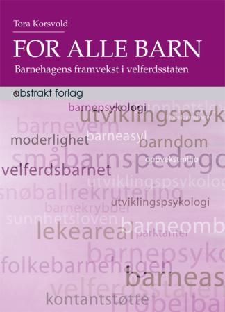 Forsidebilde av For alle barn! : barnehagens framvekst i velferdsstaten