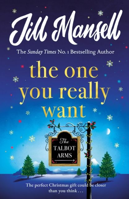 The One You Really Want : The perfect Christmas read from the bestselling author