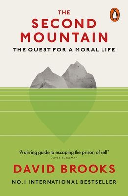The second mountain : the quest for a moral life