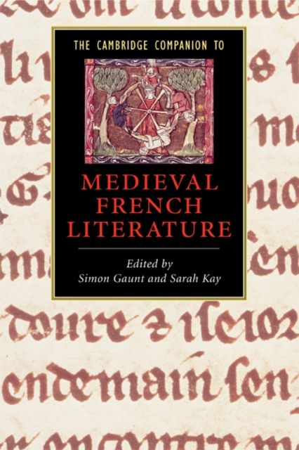 The Cambridge Companion to Medieval French Literature