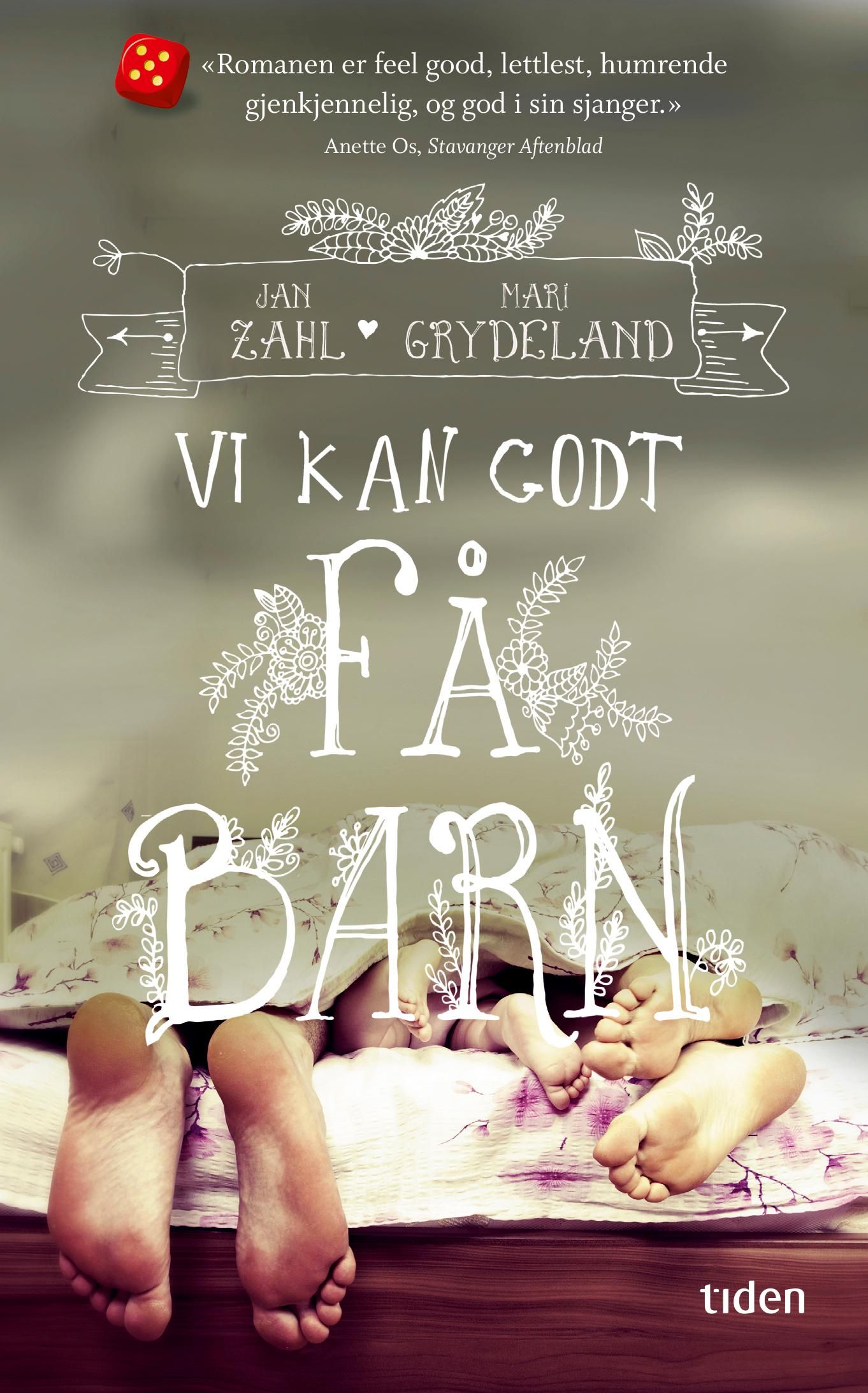 Vi kan godt få barn : roman