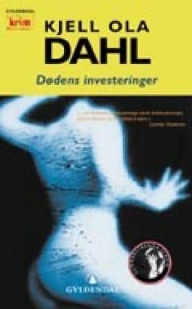 Dødens investeringer : kriminalroman