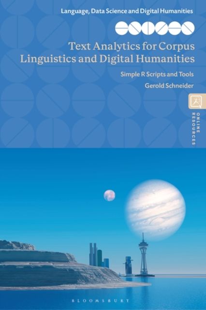 Text Analytics for Corpus Linguistics and Digital Humanities : Simple R Scripts and Tools