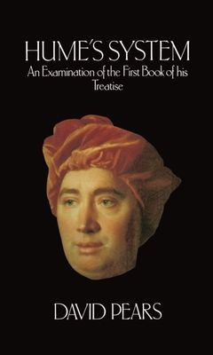 Hume's System : An Examination of the First Book of his Treatise