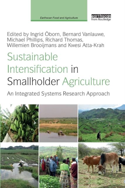 Forsidebilde av Sustainable Intensification in Smallholder Agriculture : An integrated systems research approach
