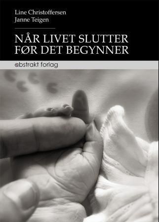Når livet slutter før det begynner : foreldres opplevelser etter en dødfødsel og etterfølgende svangerskapet
