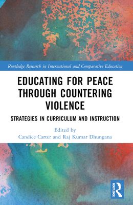 Educating for Peace through Countering Violence : Strategies in Curriculum and Instruction