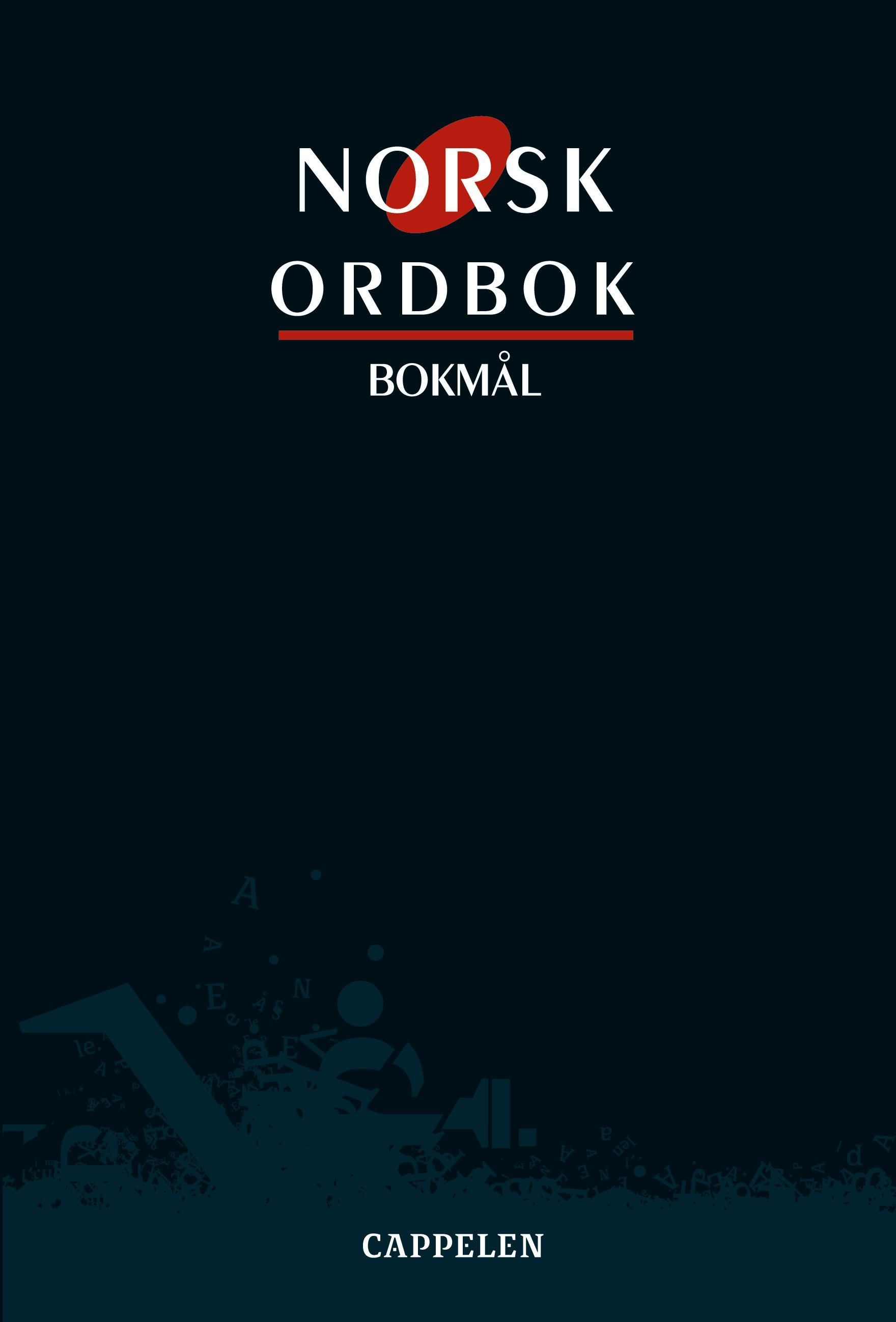 Norsk ordbok : bokmål