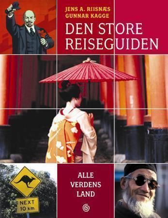 Den store reiseguiden : veiviser til hele verden