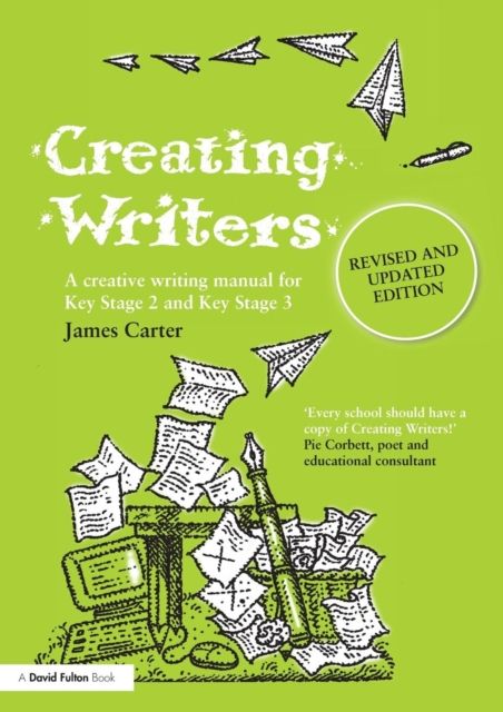 Creating Writers : A Creative Writing Manual for Schools