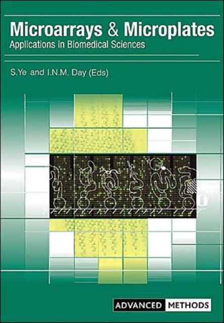 Microarrays and Microplates : Applications in Biomedical Sciences