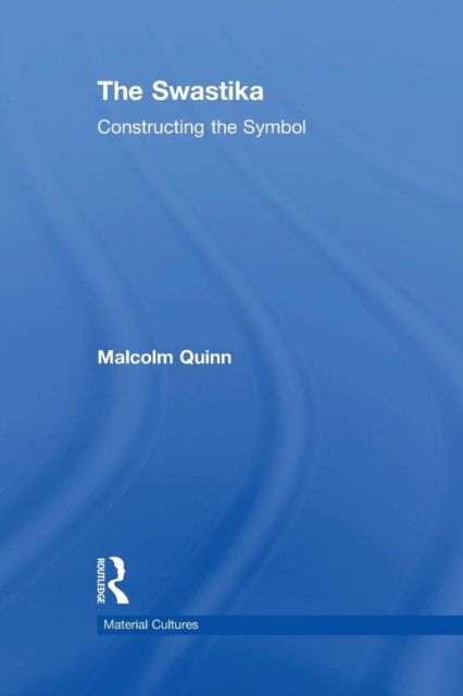 The Swastika : Constructing the Symbol