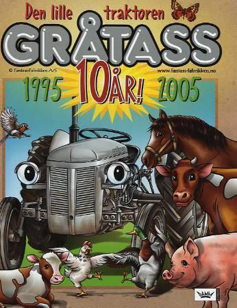 Den Lille traktoren Gråtass 10 år : 1995-2005