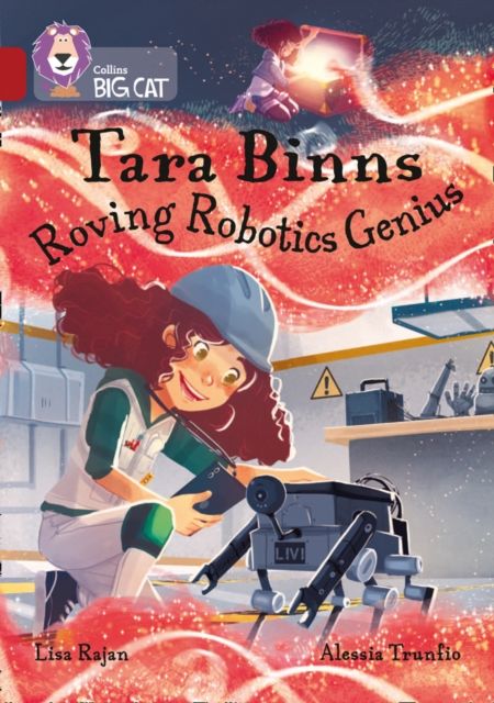 Tara Binns: Roving Robotics Genius : Band 14/Ruby