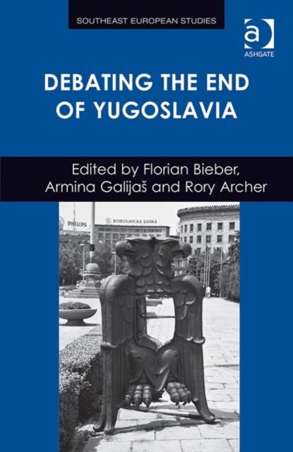 Debating the End of Yugoslavia