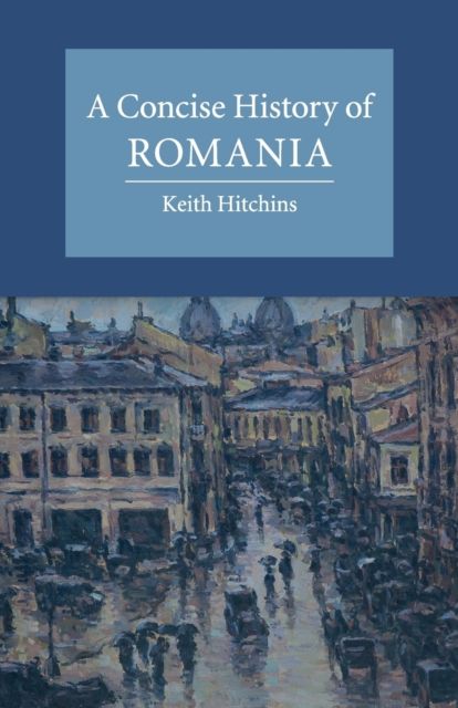 A concise history of Romania