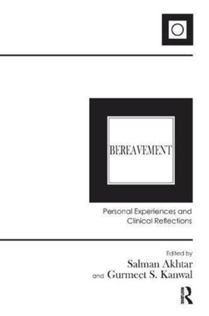 Bereavement : Personal Experiences and Clinical Reflections