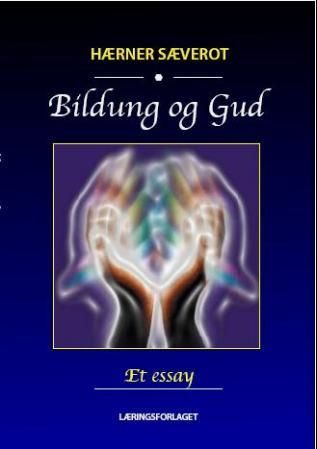 Bildung og Gud : et essay