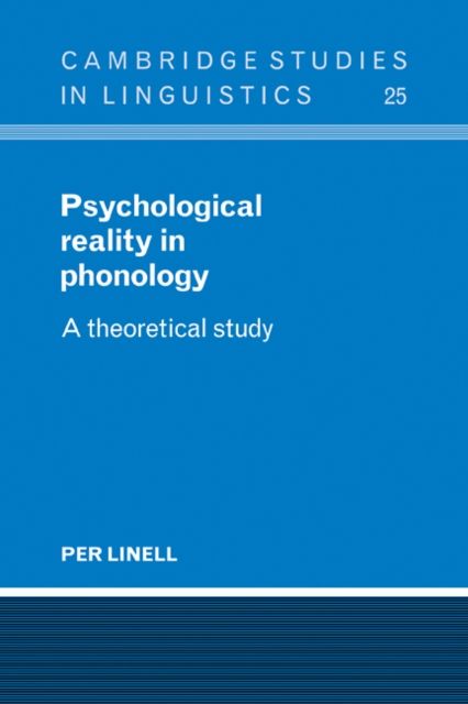 Psychological Reality in Phonology : A Theoretical Study