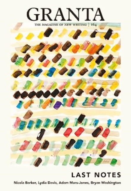 Granta. 164. Last notes