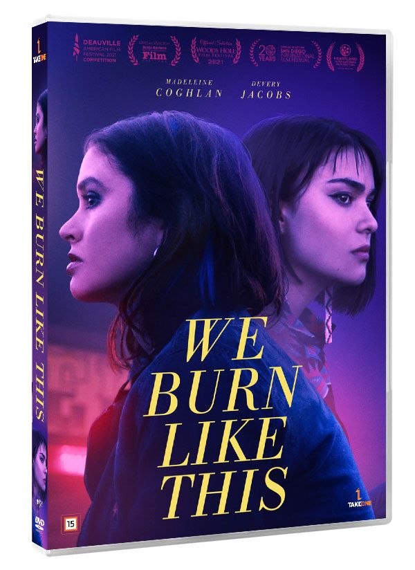 We burn like this