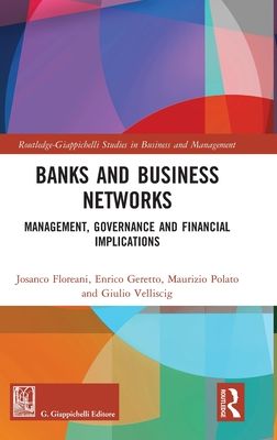 Banks and Business Networks : Management, Governance and Financial Implications