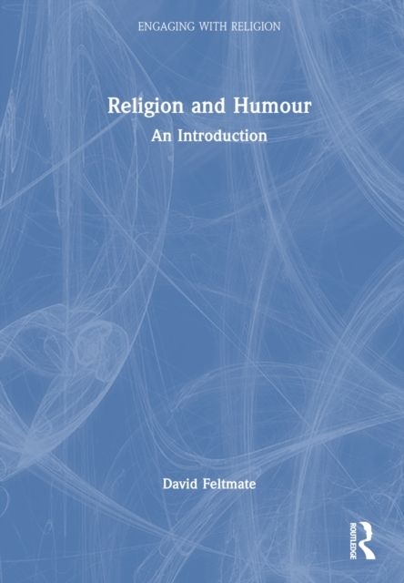 Religion and Humour : An Introduction