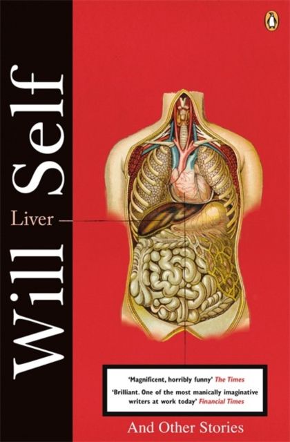 Liver : And Other Stories