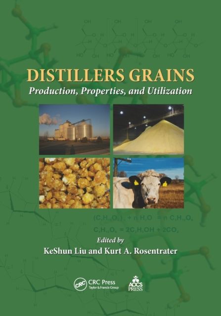 Distillers Grains : Production, Properties, and Utilization